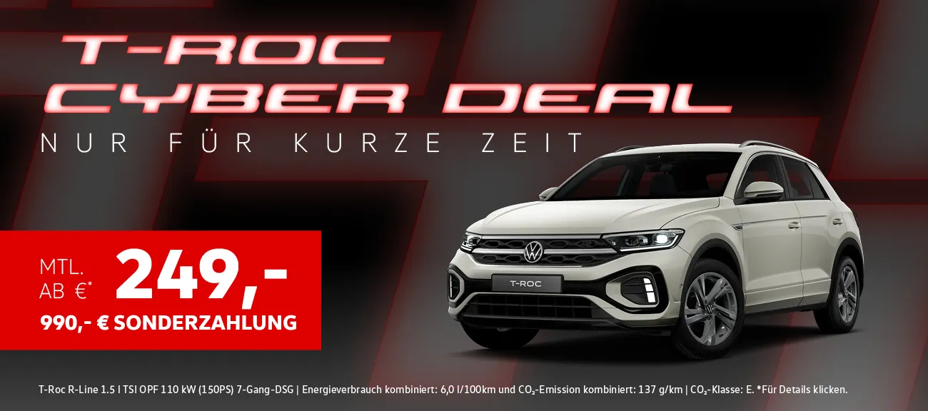 T-Roc Cyberdeals Angebote SALE Rk Autowelt in Soest und Werl