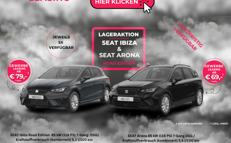  Seat Ibiza und Arona Road Edition Gewerbeleasing