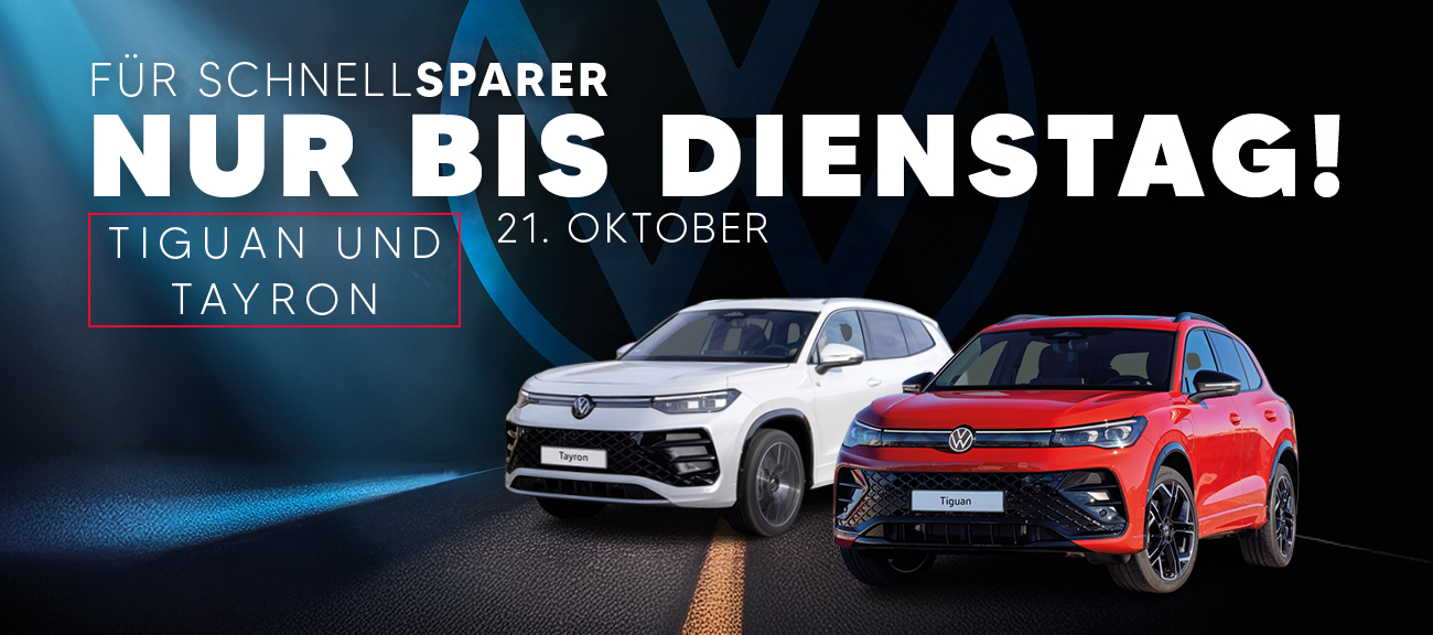 Tiguan & Tayron Schnellsparer Aktion