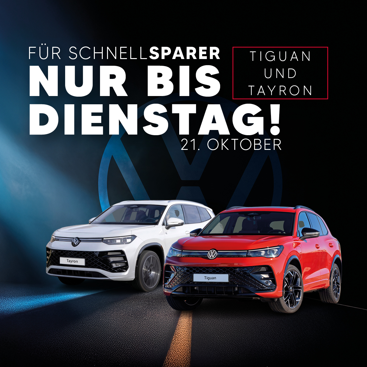 Tiguan & Tayron Schnellsparer Aktion